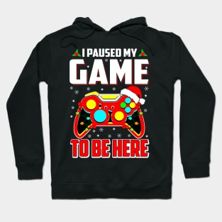 I Paused My Game To Be Here Mens Boys Funny Gamer Video Game Hoodie